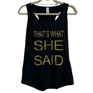 ANVIL Tank Top‎ Womens Medium Black Gold Glitter “Thats What She Said”